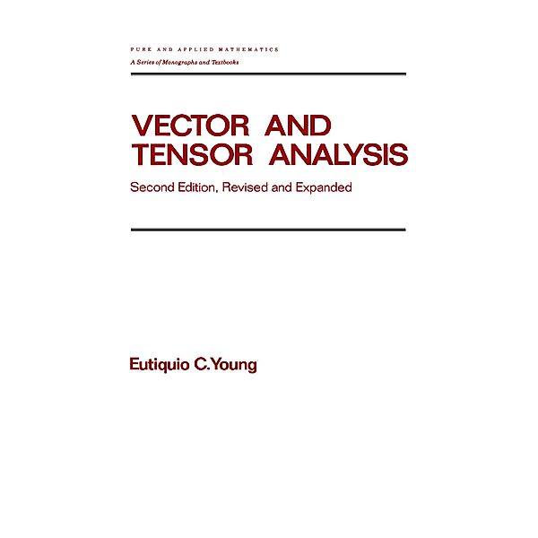 Vector and Tensor Analysis, Eutiquio C. Young