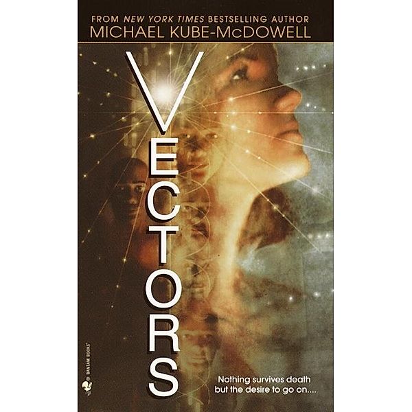 Vectors, Michael P. Kube-McDowell