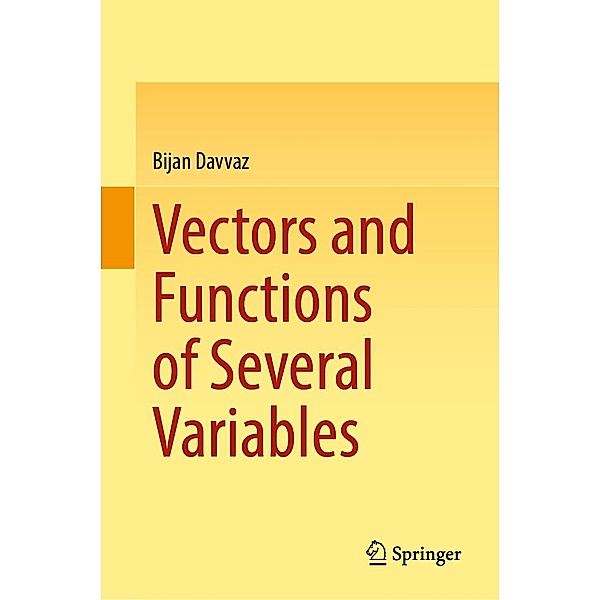 Vectors and Functions of Several Variables, Bijan Davvaz