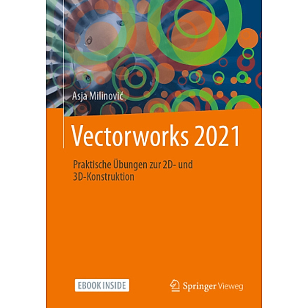 Vectorworks 2021, m. 1 Buch, m. 1 E-Book, Asja Milinovic