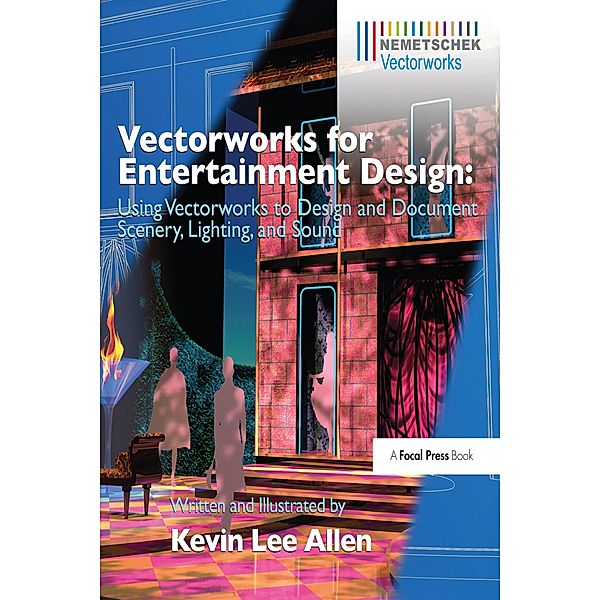 Vectorworks for Entertainment Design, Kevin Lee Allen