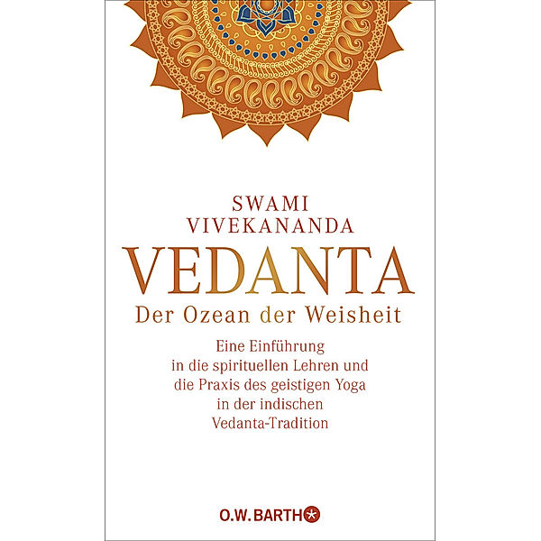 Vedanta, Der Ozean der Weisheit, Swami Vivekananda