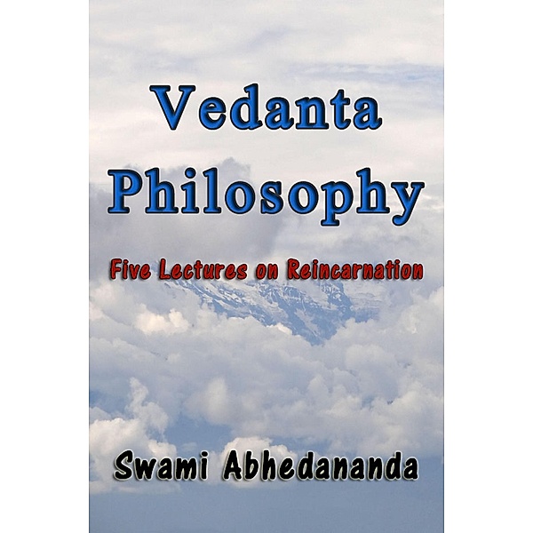 Vedanta Philosophy, Swami Abhedananda