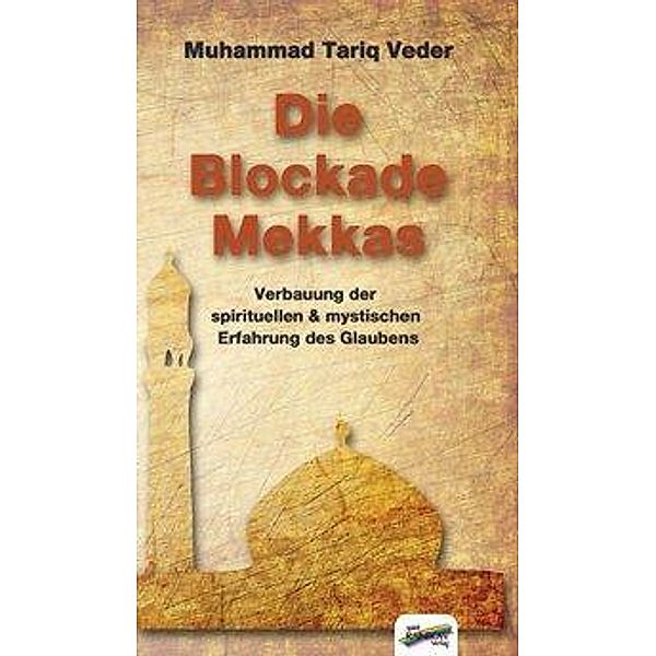 Veder, M: Blockade Mekkas, Muhammad Tariq Veder