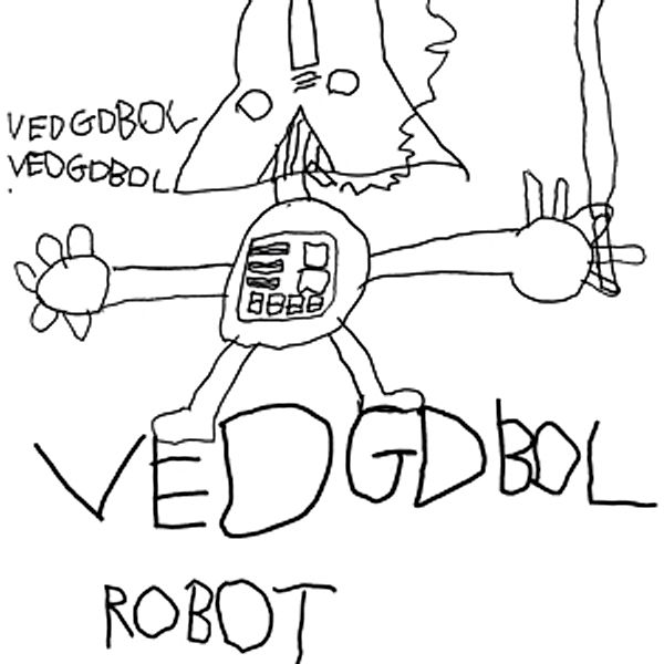 Vedgdbol (Vinyl), Robot