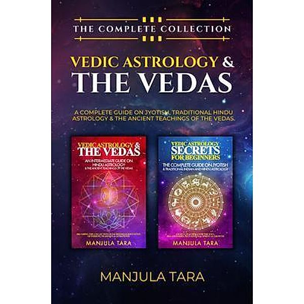 Vedic Astrology & The Vedas, Manjula Tara