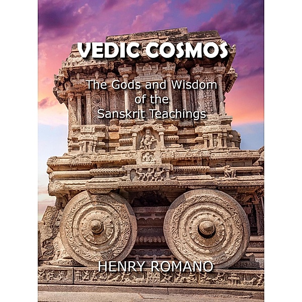 Vedic Cosmos, Henry Romano