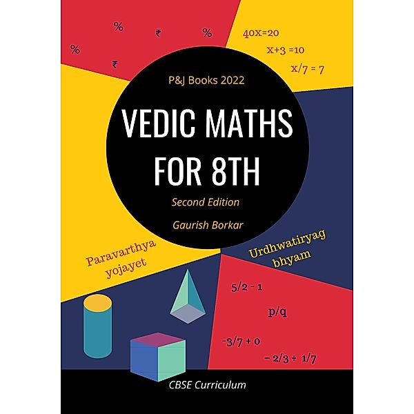 Vedic Maths for 8th (CBSE Curriculum) / Vedic Math, Gaurish Borkar