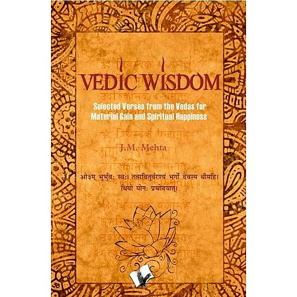 Vedic Wisdom, J. M. Mehta