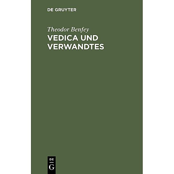 Vedica und Verwandtes, Theodor Benfey