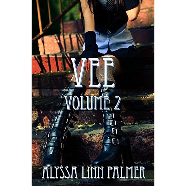 Vee: Volume 2, Alyssa Linn Palmer