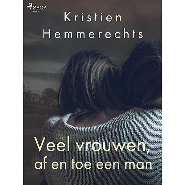 Veel vrouwen, af en toe een man, Kristien Hemmerechts