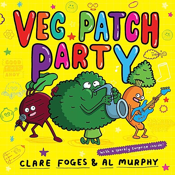 Veg Patch Party / Kitchen Disco Bd.3, Clare Foges