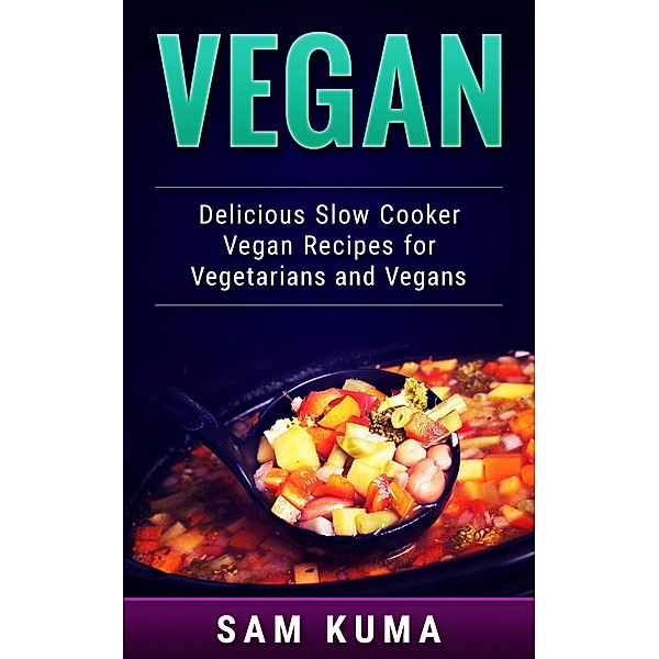 Vegan, Sam Kuma