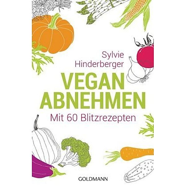 Vegan abnehmen, Sylvie Hinderberger