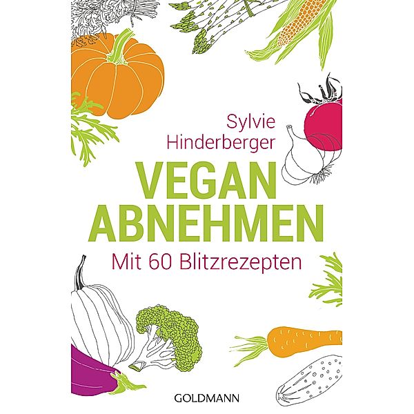 Vegan abnehmen, Sylvie Hinderberger
