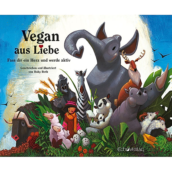 Vegan aus Liebe, Ruby Roth