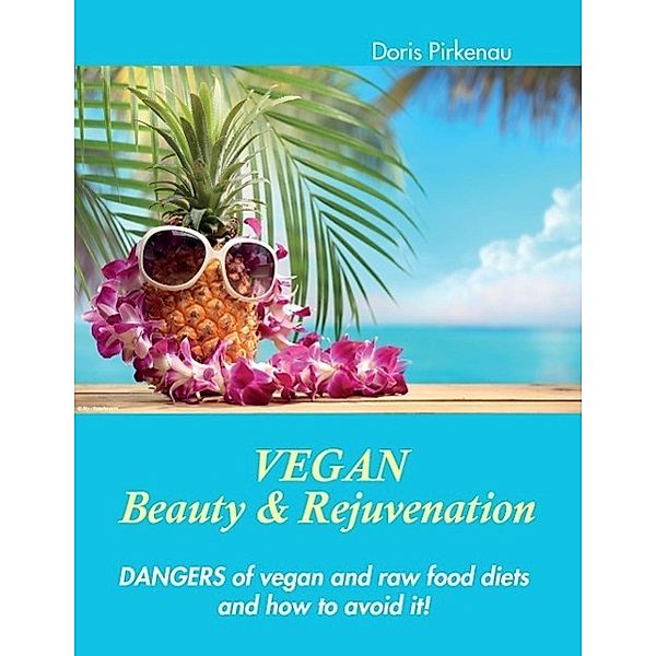 Vegan Beauty & Rejuvenation, Doris Pirkenau