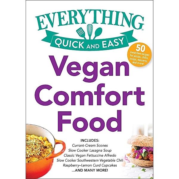 Vegan Comfort Food, Adams Media