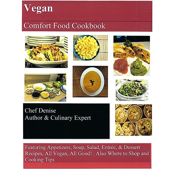 Vegan Comfort Food Cookbook (SERIES, 2019) / SERIES, 2019, Chef Denise Hairston