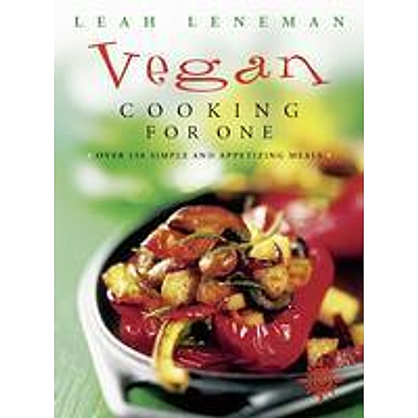 Vegan Cooking for One, Leah Leneman