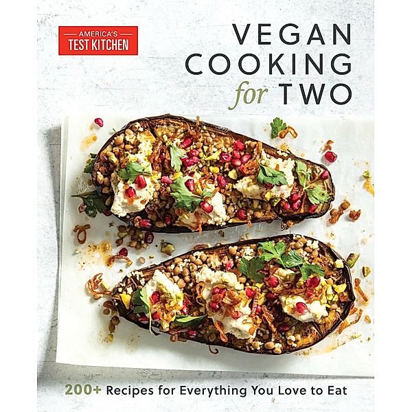 Vegan Cooking for Two, America's Test Kitchen