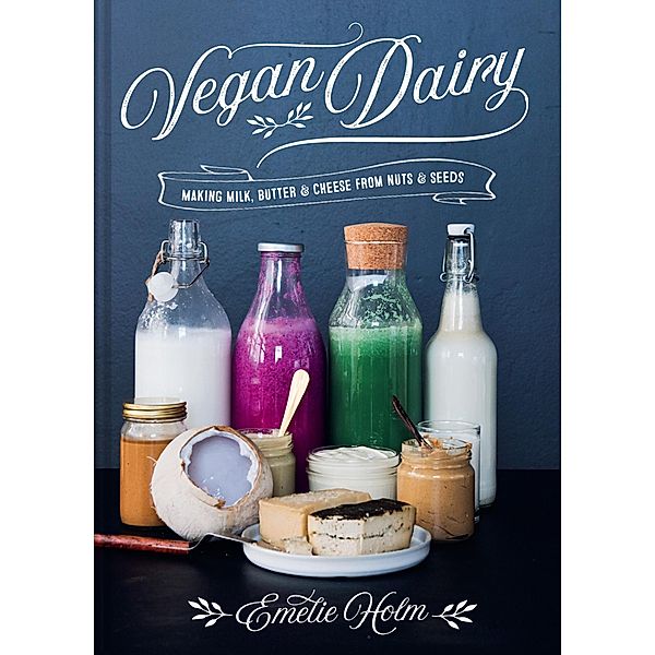 Vegan Dairy, Emelie Holm