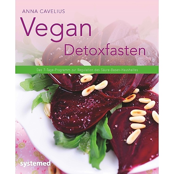 Vegan Detoxfasten, Anna Cavelius