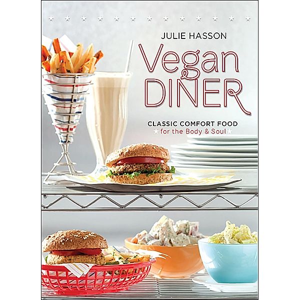 Vegan Diner, Julie Hasson