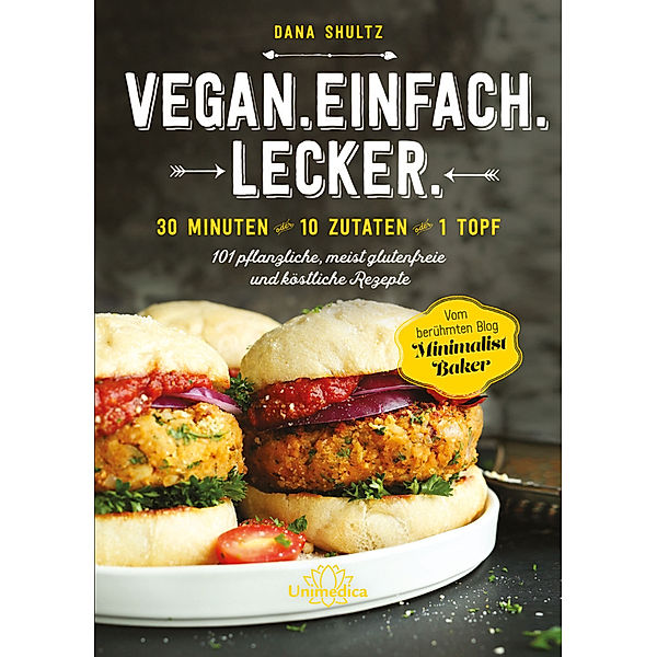 Vegan.Einfach.Lecker, Dana Shultz