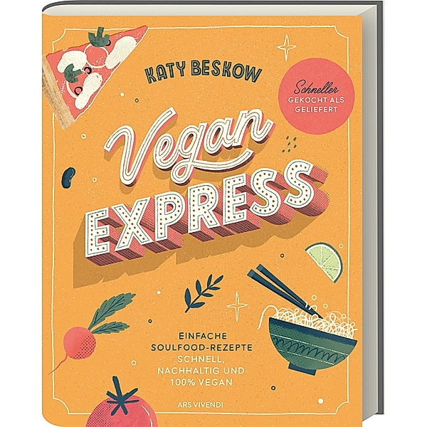 Vegan Express - Schneller gekocht als geliefert, Katy Beskow