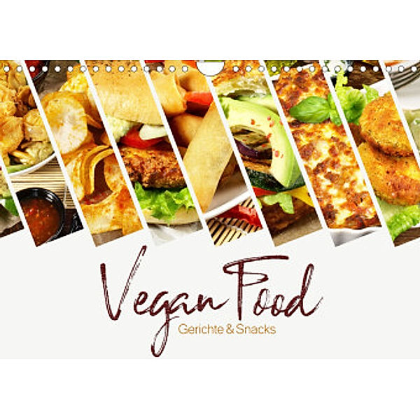 Vegan Food Kalender - Gerichte und Snacks (Wandkalender 2022 DIN A4 quer), Georg Hergenhan