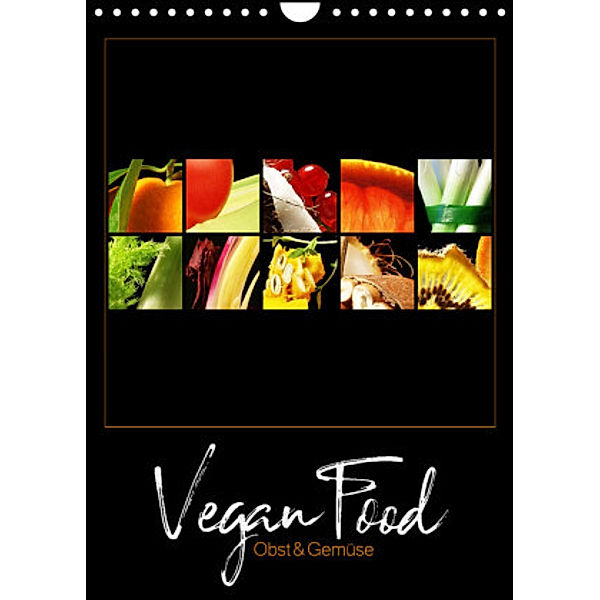 Vegan Food Kalender - Obst und Gemüse auf Schwarz (Wandkalender 2022 DIN A4 hoch), Georg Hergenhan