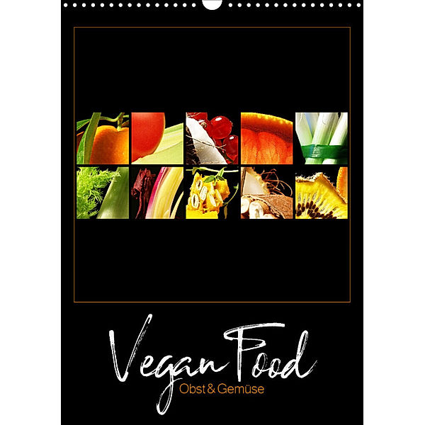 Vegan Food Kalender - Obst und Gemüse auf Schwarz (Wandkalender 2023 DIN A3 hoch), Georg Hergenhan