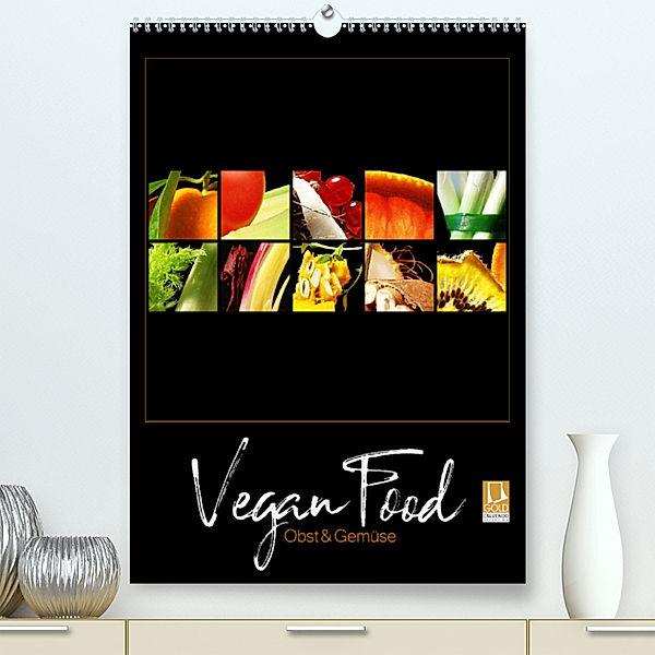 Vegan Food Kalender - Obst und Gemüse auf Schwarz (Premium, hochwertiger DIN A2 Wandkalender 2023, Kunstdruck in Hochglanz), Georg Hergenhan
