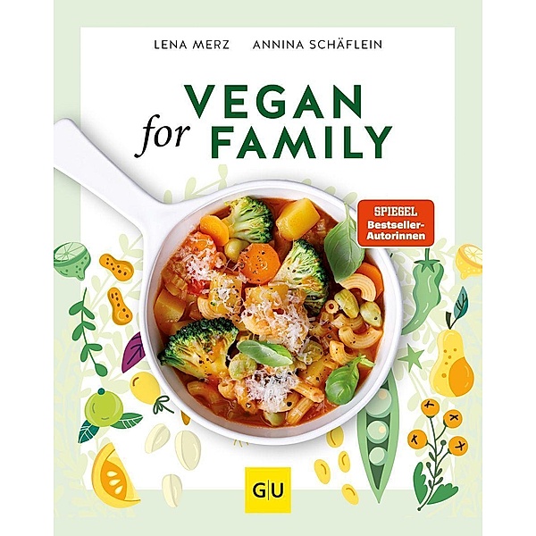Vegan for Family, Lena Merz, Annina Schäflein