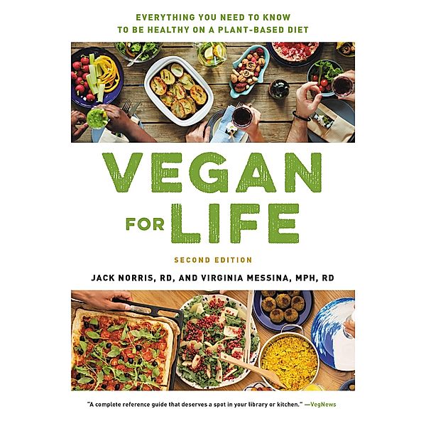 Vegan for Life, Jack Norris, Virginia Messina