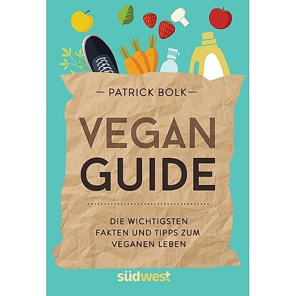 Vegan-Guide, Patrick Bolk