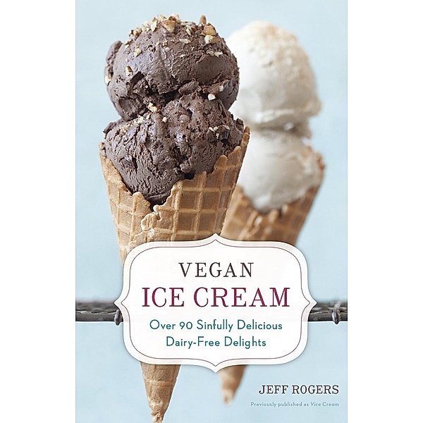 Vegan Ice Cream, Jeff Rogers