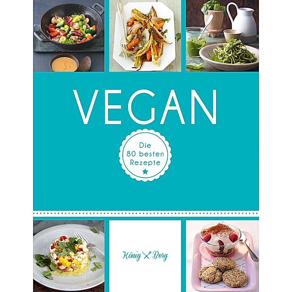 Vegan / König & Berg Kochbücher