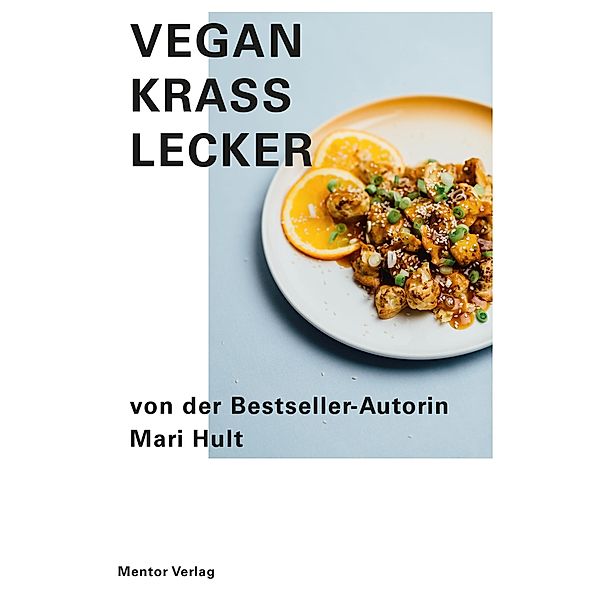 Vegan Krass Lecker, Mari Hult