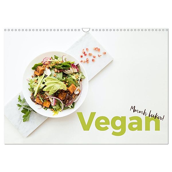 Vegan - Mmmh lecker! (Wandkalender 2024 DIN A3 quer), CALVENDO Monatskalender, M. Scott