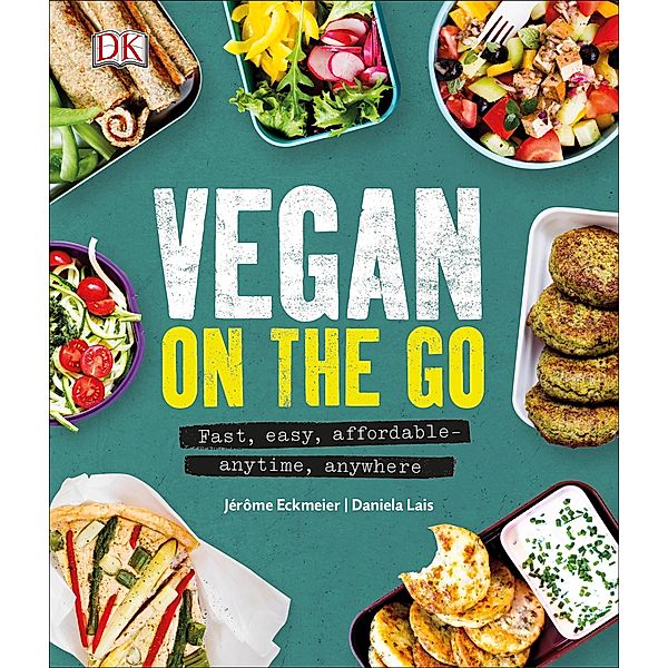 Vegan on the Go, Jérôme Eckmeier, Daniela Lais