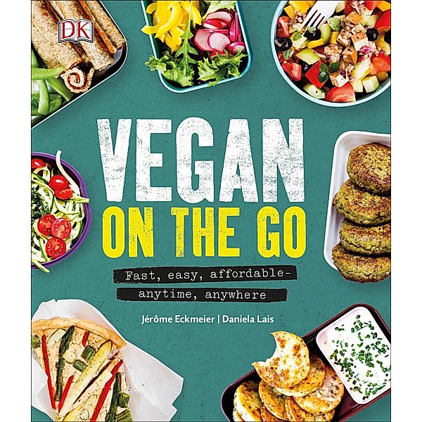 Vegan on the Go / DK, Jérôme Eckmeier, Daniela Lais