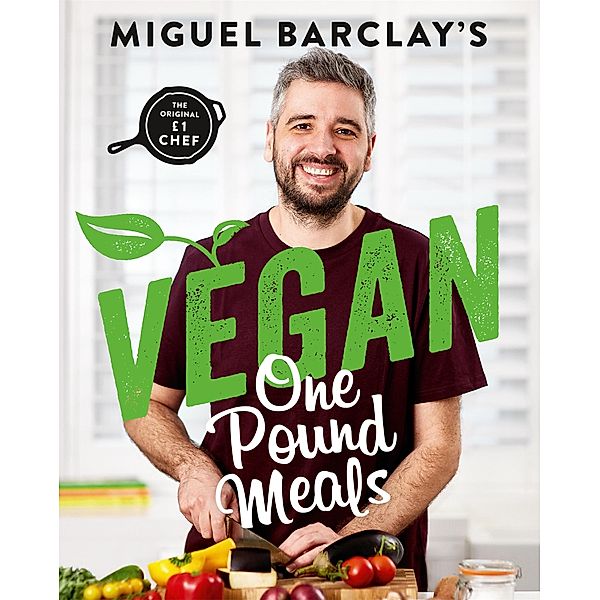 Vegan One Pound Meals, Miguel Barclay