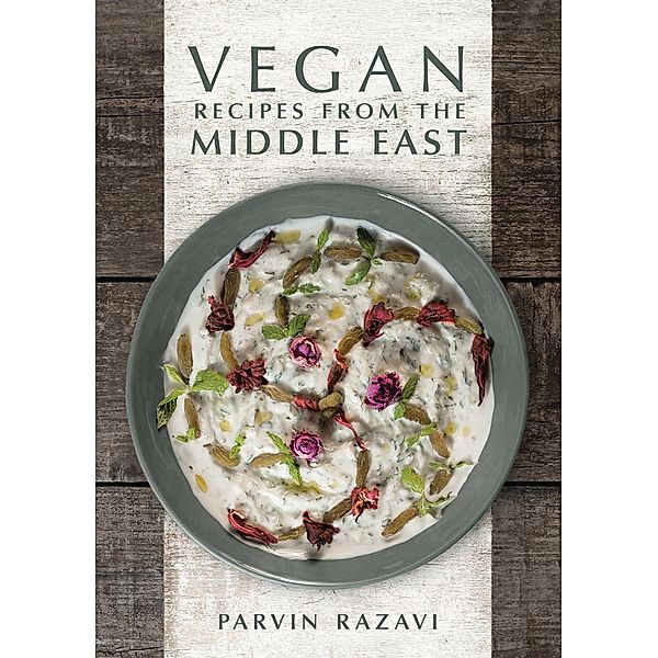 Vegan Recipes from the Middle East, Parvin Razavi