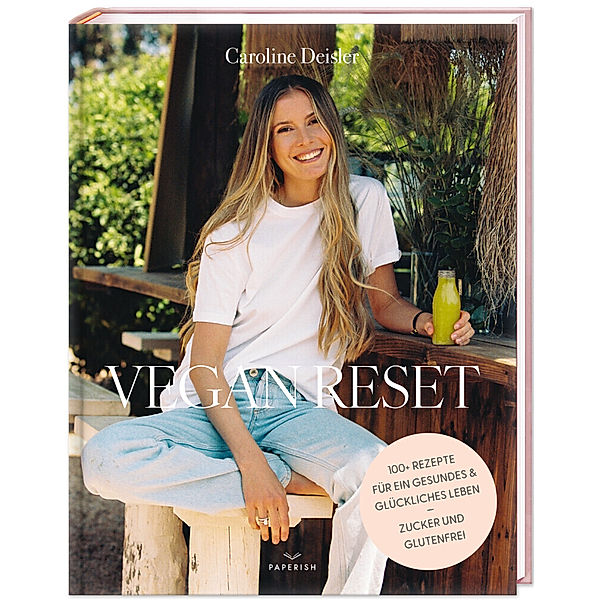 VEGAN RESET, Caroline Deisler