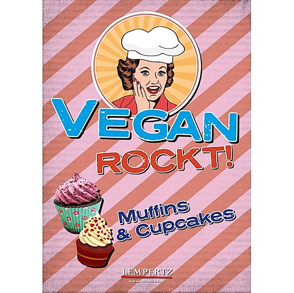 Vegan rockt! Muffins & Cupcakes, Antje Watermann