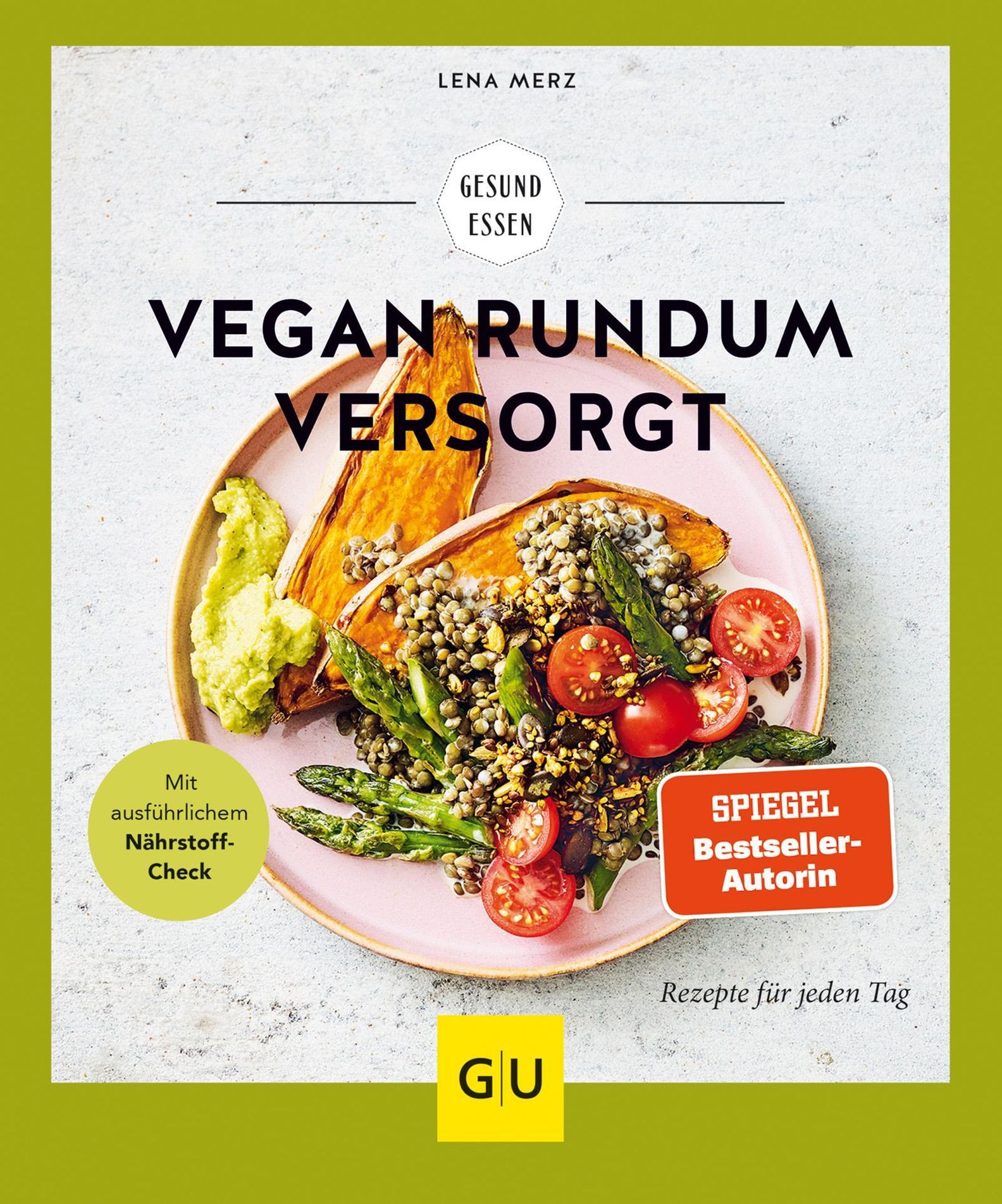 Vegan rundum versorgt GU Kochen & Verwöhnen Gesund essen ebook | Weltbild.de