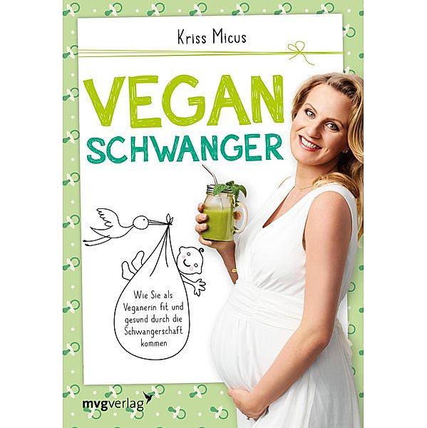 Vegan schwanger, Kriss Micus-Patzina